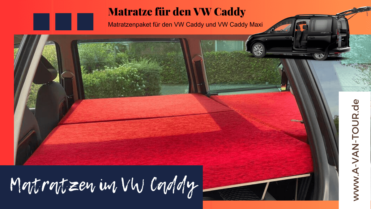 VW CADDY Campingbox - Matratzenpaket Zum Caddy Schlafsystem - VW CADDY  Camper Ausbau