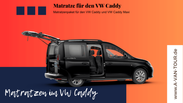 Matratze für VW Caddy Camper - Matratze für den VW Caddy Maxi.- Camper Caddy - 5