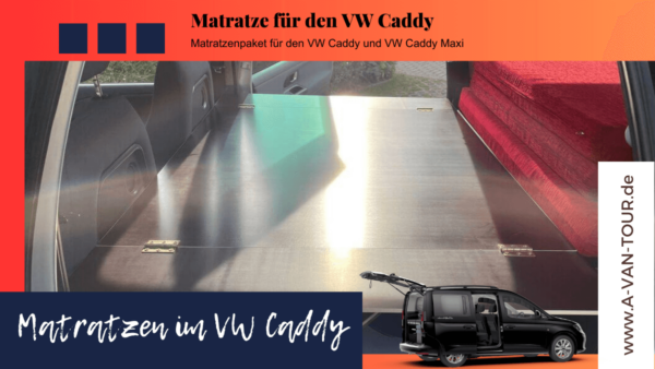 Matratze für VW Caddy Camper - Matratze für den VW Caddy Maxi.- Camper Caddy - 9