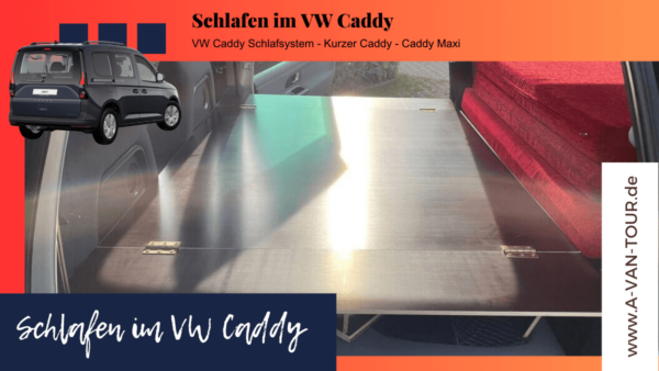 Schlafen im VW Caddy Camper - Caddy Schlafen - VW Caddy Schlafsystem - Schlafen im kurzen Caddy - 15