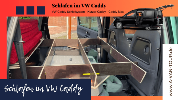 Schlafen im VW Caddy Camper - Caddy Schlafen - VW Caddy Schlafsystem - Schlafen im kurzen Caddy - 9